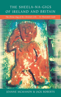 Sheela-Na-Gigs Of Ireland & Britain