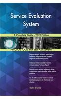 Service Evaluation System A Complete Guide - 2020 Edition