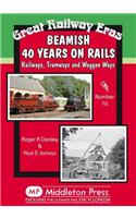 Beamish 40 Years on Rails: Railways, Tramways, Wagon Ways(Great Railway Eras)