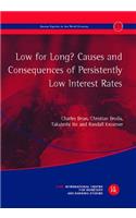 Low for Long? Causes and Consequences of Persistently Low Interest Rates