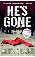 He's Gone (Robyn Bailley 1)