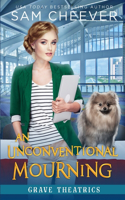 Unconventional Mourning