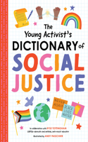 Young Activist's Dictionary of Social Justice