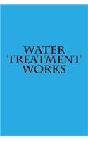 Water Treatment Works