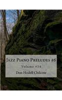 Jazz Piano Preludes #6 Volume #54