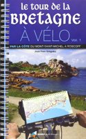 Bretagne tour à vélo du Mont-Saint-Michel à Roscoff 10étapes: Vol.1