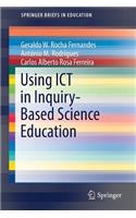 Using Ict in Inquiry-Based Science Education