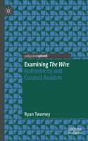 Examining The Wire