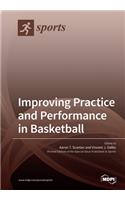 Improving Practice and Performance in Basketball