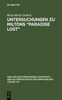 Untersuchungen Zu Miltons "Paradise Lost": Interpretation Der Beiden Schlussbücher