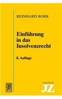 Einfuhrung in Das Insolvenzrecht