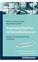 Kaufmann/Kauffrau Im Gesundheitswesen
