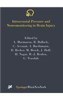 Intracranial Pressure and Neuromonitoring in Brain Injury