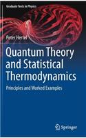 Quantum Theory and Statistical Thermodynamics