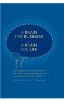 Brain for Business - A Brain for Life