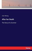 After her Death: The Story of a Summer