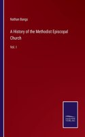 History of the Methodist Episcopal Church