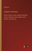 L'hygiène et l'éducation