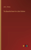 Beautiful Book For Little Children