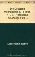 Die Deutsche Marinepolitik 1916-1918