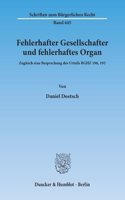 Fehlerhafter Gesellschafter Und Fehlerhaftes Organ