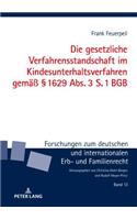 Die gesetzliche Verfahrensstandschaft im Kindesunterhaltsverfahren gemaeß § 1629 Abs. 3 S. 1 BGB