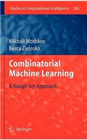 Combinatorial Machine Learning