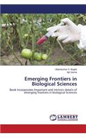 Emerging Frontiers in Biological Sciences