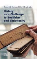 History as a Challenge to Buddhism and Christianity