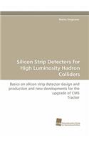 Silicon Strip Detectors for High Luminosity Hadron Colliders