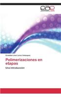 Polimerizaciones En Etapas