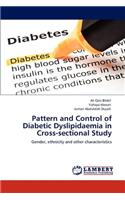 Pattern and Control of Diabetic Dyslipidaemia in Cross-sectional Study