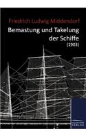 Bemastung und Takelung der Schiffe (1903)
