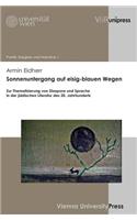 Sonnenuntergang Auf Eisig-Blauen Wegen