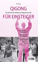 Qigong fur Einsteiger: Ein Special des Taijiquan & Qigong Journals