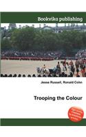 Trooping the Colour