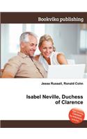 Isabel Neville, Duchess of Clarence: (English)
