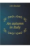 An autumn in Italy