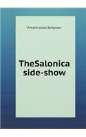 TheSalonica side-show