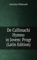 De Callimachi Hymno in Jovem: Progr (Latin Edition)