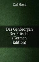 Das Gehororgan Der Frosche (German Edition)