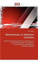 Biomatériaux Et Adhésion Cellulaire
