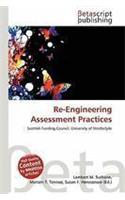 Re-Engineering Assessment Practices
