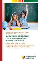 Metodologia aplicada em Física para alunos com dislexia
