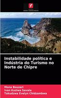 Instabilidade política e Indústria do Turismo no Norte de Chipre