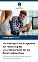 Auswirkungen des Programms zur Förderung des Unternehmertums auf die Armutsbekämpfung