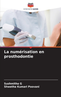 La numérisation en prosthodontie