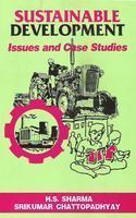 Sustainable Development : Issues and Case Studies
