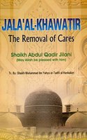 Jala Al-Khawati: The Removal of Cares