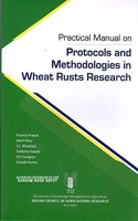 Practical Manual on Protocols and Methodogies in Wheat Rusts Research